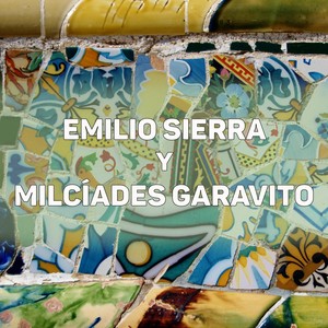 Emilio Sierra y Milcíades Garavito