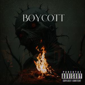 BOYCOTT (feat. 1babywreck) (Explicit)