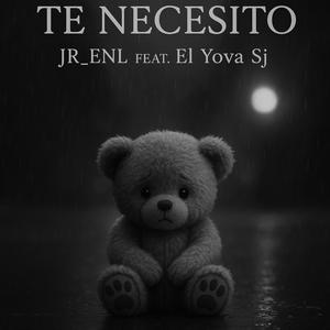Te necesito (feat. El Yova Sj)