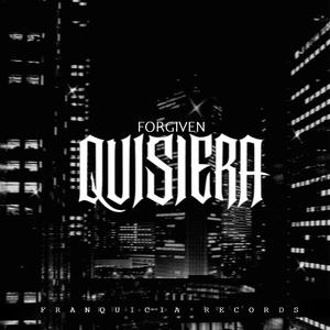 Quisiera (feat. Forgiven Sinner)