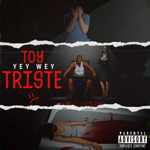 Toy Triste (Explicit)