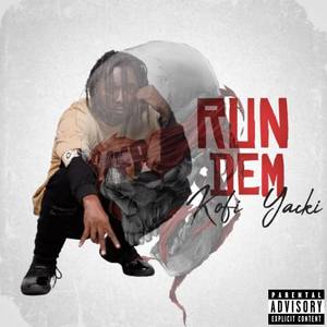 Run Dem (Explicit)