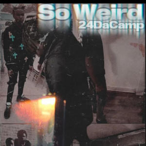 So Weird (feat. BabyJayy & BabiiDaDa) (Explicit)
