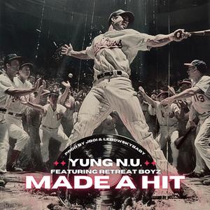 Made a Hit (feat. Retreat Boyz) (Explicit)