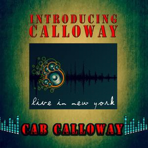 Introducing Calloway - Live in New York (Live)