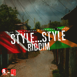 Style Style Riddim (Explicit)