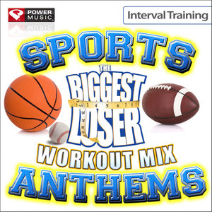 The Biggest Loser Workout Mix: Sports Stadium Anthems (Interval Training)