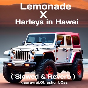 Lemonade X Harleys In Hawai