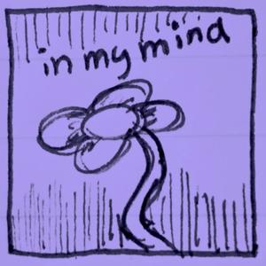 in my mind