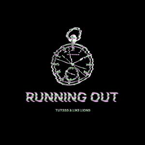 Tutsss - Running Out