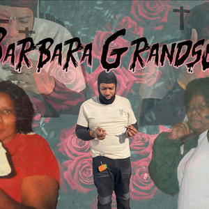 Barbara Grandson (Explicit)