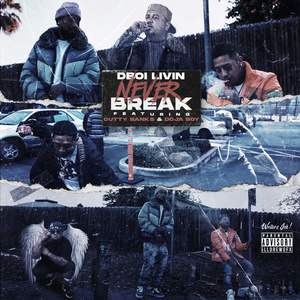 Never Break (Explicit)