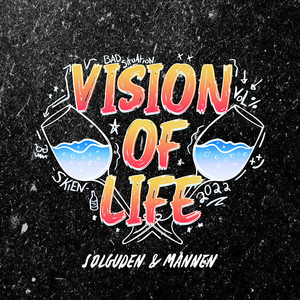 Vision of Life 2022