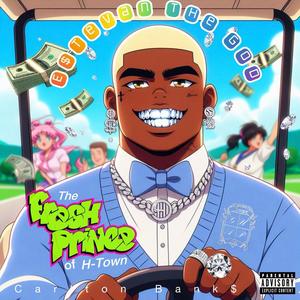 CARLTON BANK$ (Fresh Prince) (Explicit)