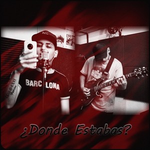 ¿Donde Estabas?