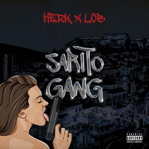 Sarito Gang (feat. Lob & prod.TRAC3R)