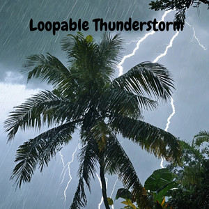 Loopable Thunderstorm