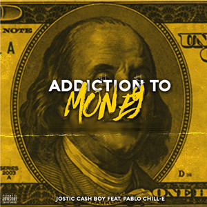 Addiction to Money (Explicit)