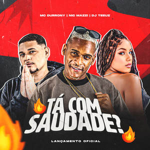 Tá Com Saudade? (Explicit)