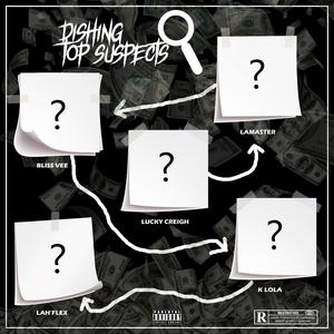 Dishing (feat. Lucky Creigh, Lamaster, K Lola & Lah'Flex) (Explicit)