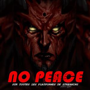 No peace (Explicit)