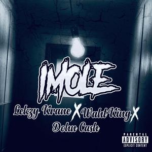 Imole (feat. Waht King & Dohn Cash)