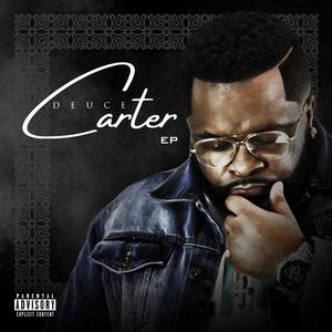 Deuce Carter EP (Explicit)