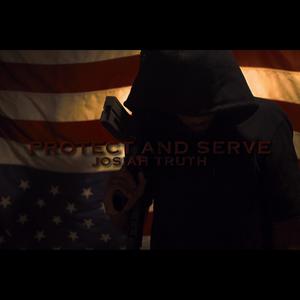 Protect and Serve (Explicit)