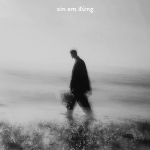 Xin Em Đừng (feat. B4OK)