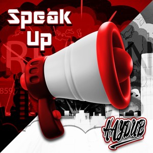 Speak Up (Explicit)