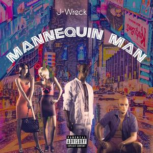 Mannequin Man (Explicit)