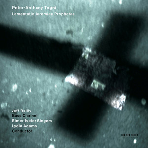 Lamentatio Jeremiae Prohphetae - Togni: Lamentatio Jeremiae Prohphetae: I. Quomodo sedet sola civitas