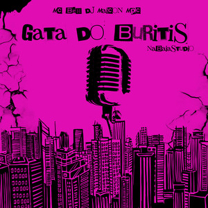 Gata Do Buritis (Explicit)