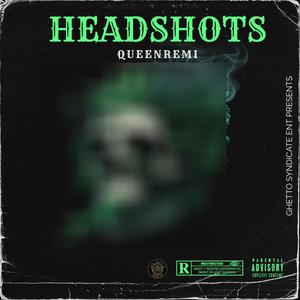 Headshots (ATL STORY) [Explicit]