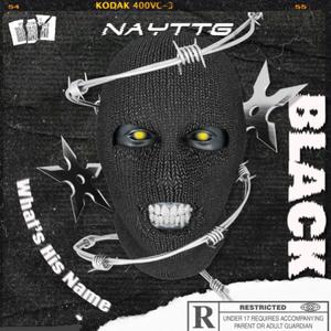 Whats His Name? (feat. Black) [Explicit]