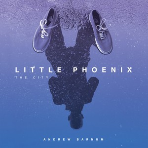 Little Phoenix - The City