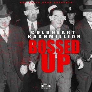 Bossed Up (Explicit)