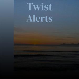 Twist Alerts