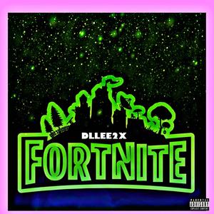 FORTNITE (Explicit)