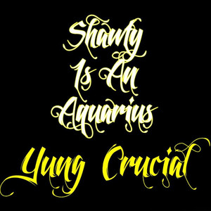 Shawty Is an Aquarius (Explicit)