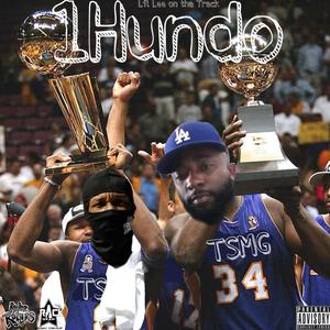 1Hundo (feat. Prince Ski & Crownlife Hines) (Explicit)