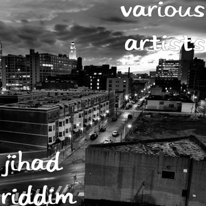 Jihad Riddim (Explicit)