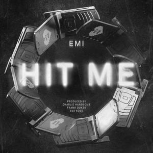 Hit Me (Explicit)