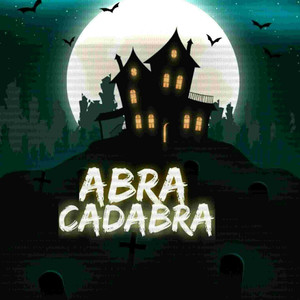 Abra cadabra (Explicit)