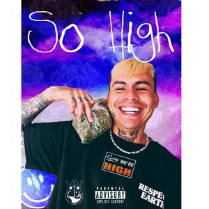 So High (feat. Ozcar) [Explicit]