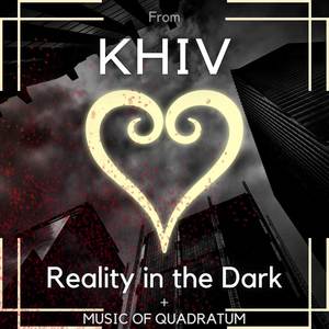 Reality in the Dark + Music of Quadratum