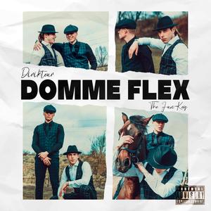 DOMME FLEX (Explicit)