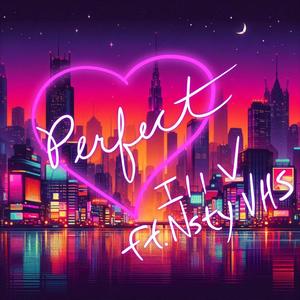 Perfect (feat. Nsty VHS) (Explicit)