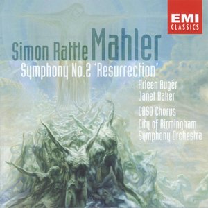 Mahler: Symphony No. 2 'Resurrection' (马勒：第2号交响曲“复活”)