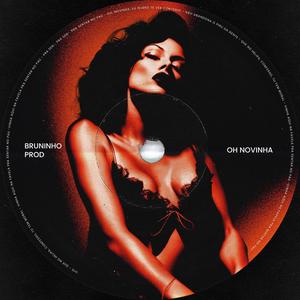 Oh Novinha (Explicit)